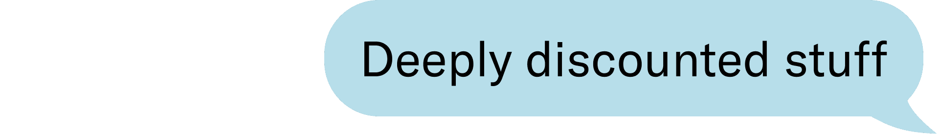 deeply discounted stuff