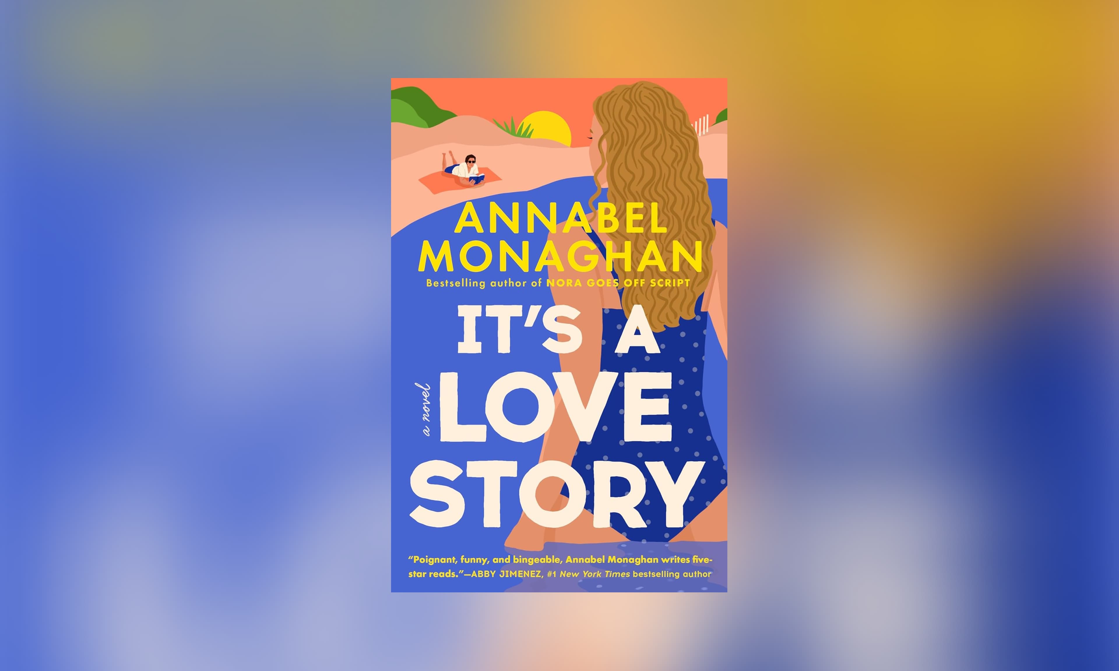 It’s a Love Story by Annabel Monaghan